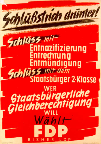 Schlußstrich drunter FDP election campaign poster, Germany 1949